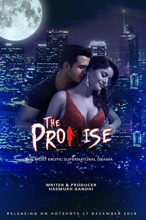The Promise (2019) HotShots Originals Hindi Short Film 720p HDRip 250MB