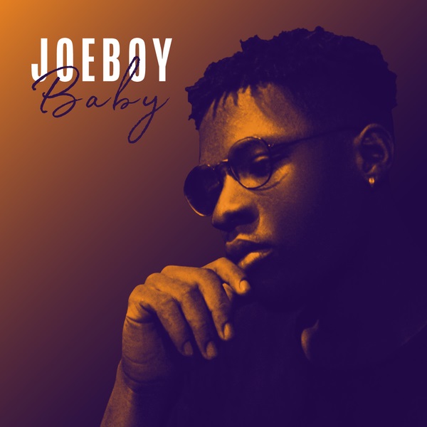 Joeboy – Baby (Prod. Dëra)