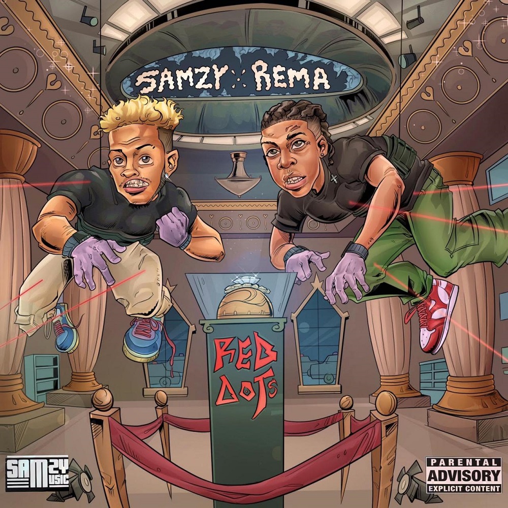 Samzy ft. Rema – Red Dots