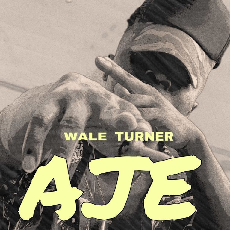 Wale Turner – AJE