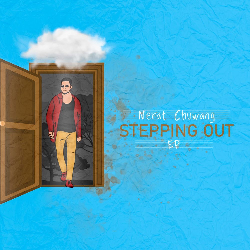 [ALBUM] Nerat Chuwang – Stepping Out EP