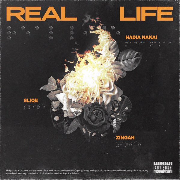 DJ Sliqe ft. Nadia Nakai & Zingah – Real Life