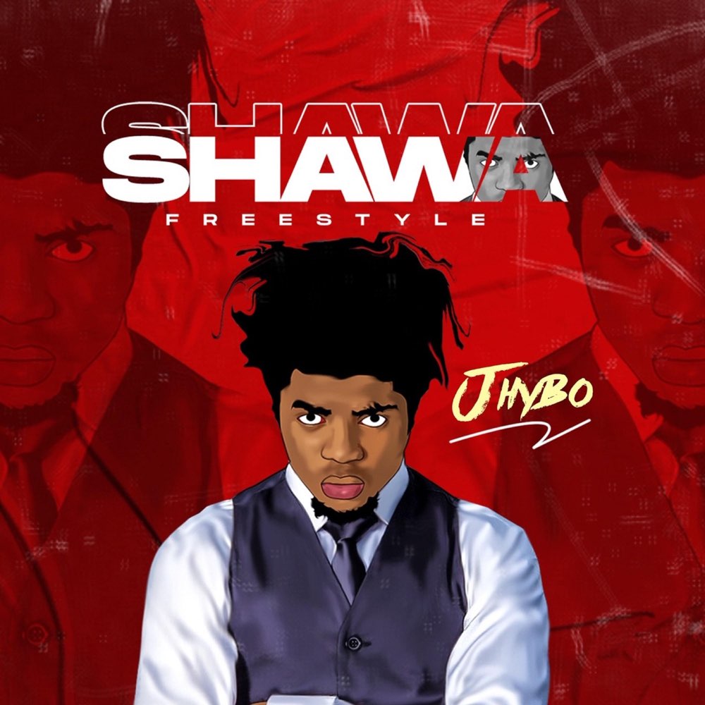 Jhybo – Shawa (Freestyle)