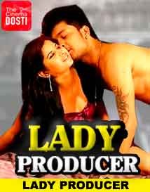 [18+] Lady Producer (2019) Cinemadosti Originals Hindi Short Film | 720p – 480p HDRip x264 Download & Watch Online