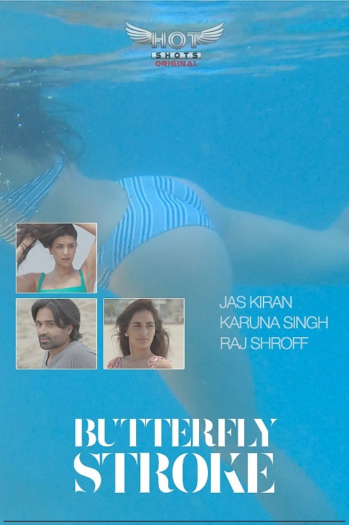 [18+] The Butterfly Stroke (2019) HotShots Originals Hindi Short Film | 1080p – 720p – 480p HDRip x264 Download