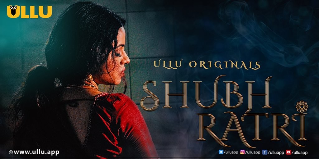 18+ Shubhratri (2019) S01 Hindi Ullu WebSeries Official Trailer 720p HDRip