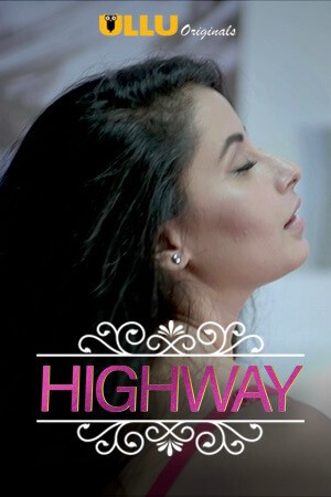 18+ Charm Sukh (Highway) S01 EP05 2019 Hindi ULLU Web Series 720p HDRip 170MB MKV