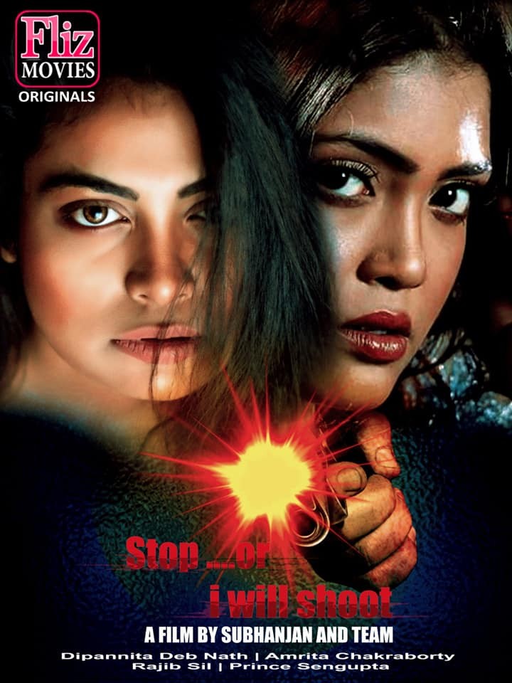 [18+] Stop or I Will Shoot (2019) Fliz Movies Hindi Short Film 720p – 480p HDRip x264 Download & Watch Online