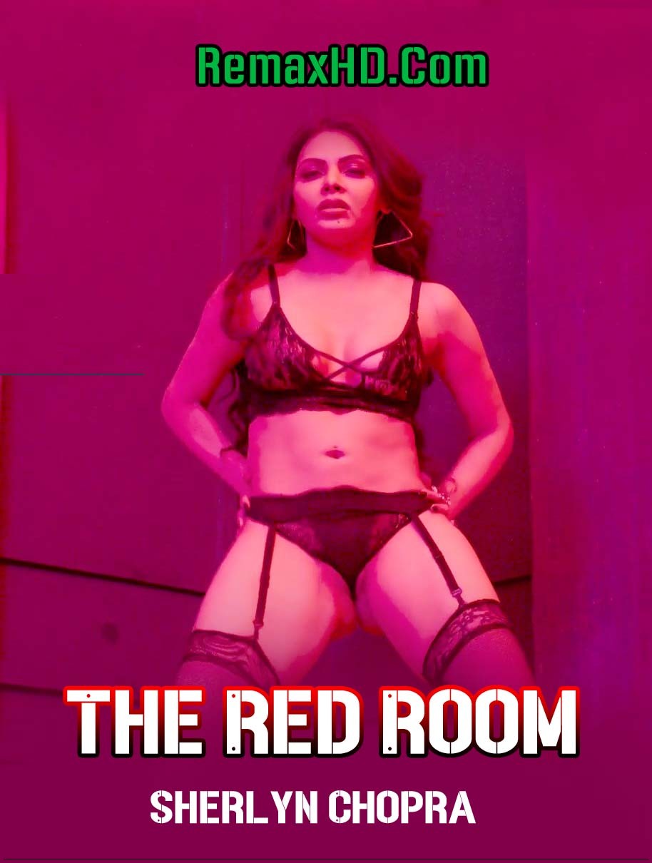 [18+] The Red Room – Sherlyn Chopra App Video (2019) Hindi 1080p – 720p – 480p HDRip x264 Download