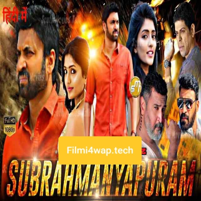Subrahmanyapuram (2020) New South Hindi Dubbed Full Movie 700mb HD